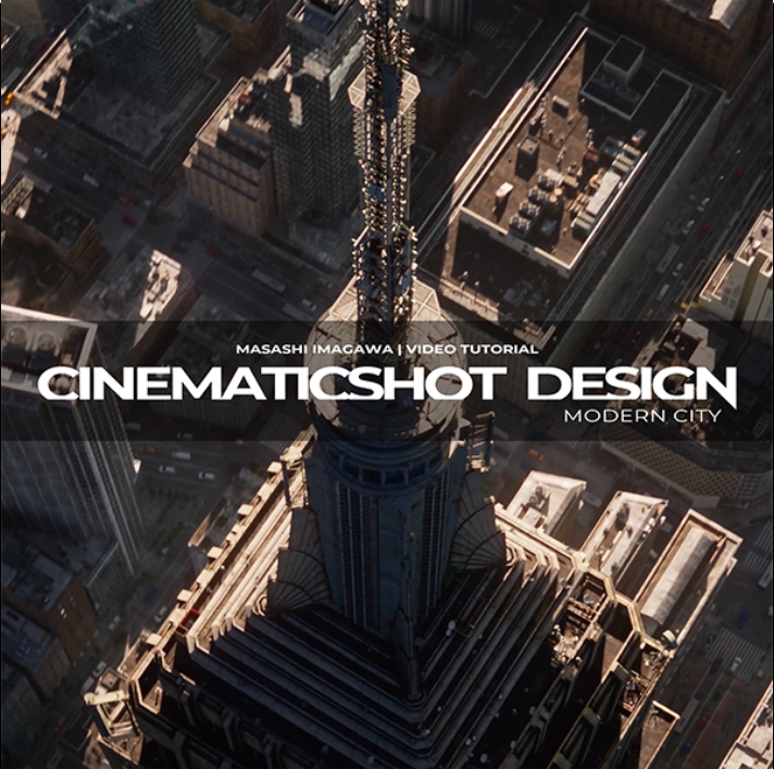 (GPT4 精翻) 电影镜头设计 | 现代城市_Blender+3DS MAX+Nuke+Vray6+PS-CGart